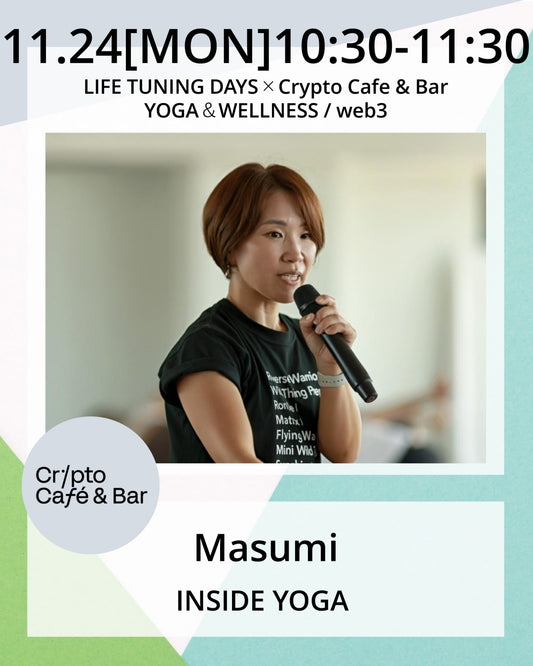 11/24(月/祝）INSIDE YOGA /  Masumi