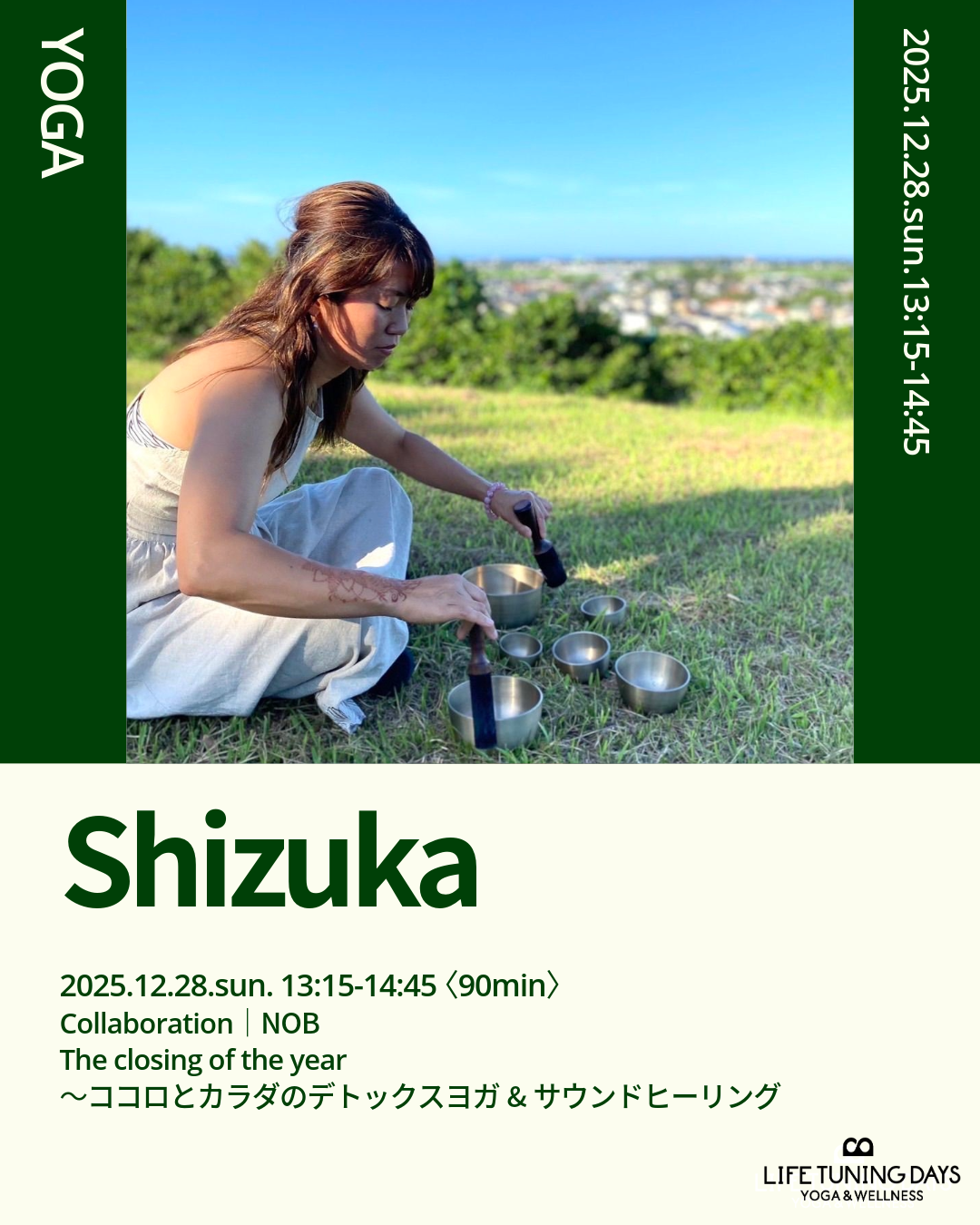 12月28日（日）The closing of the year〜 ココロとカラダのデトックス ヨガ&サウンドヒーリング【 NOB/ Shizuka コラボレーションクラス】【本日 11月25日（火）20:00チケット発売】