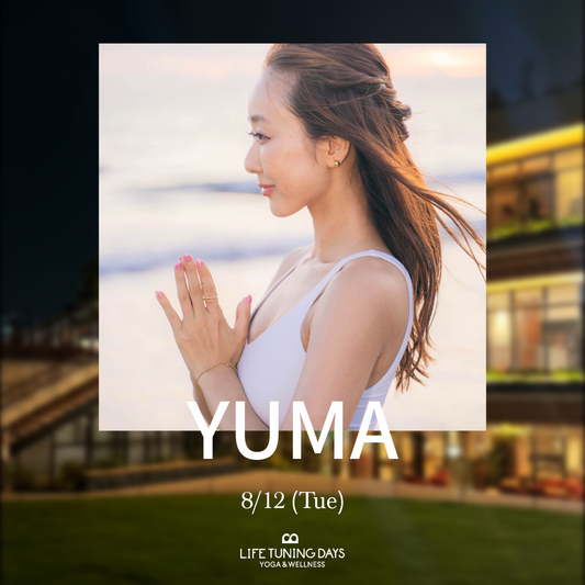YUMA|代々木公園 | BE STAGE |Tiki's Tokyo| MoonlightYoga | LIFE TUNING DAYS