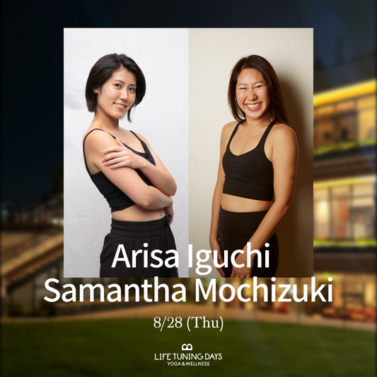 8/28(木) | Moonlight Yoga_Arisa Iguchi / Samantha Mochizuki
