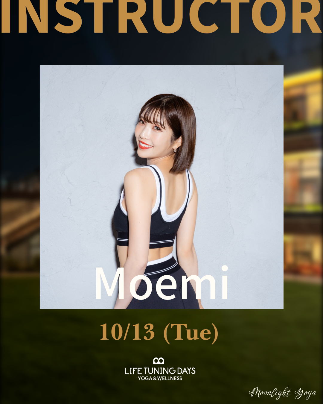10/13 (火) | Moonlight Yoga Autumn_Moemi