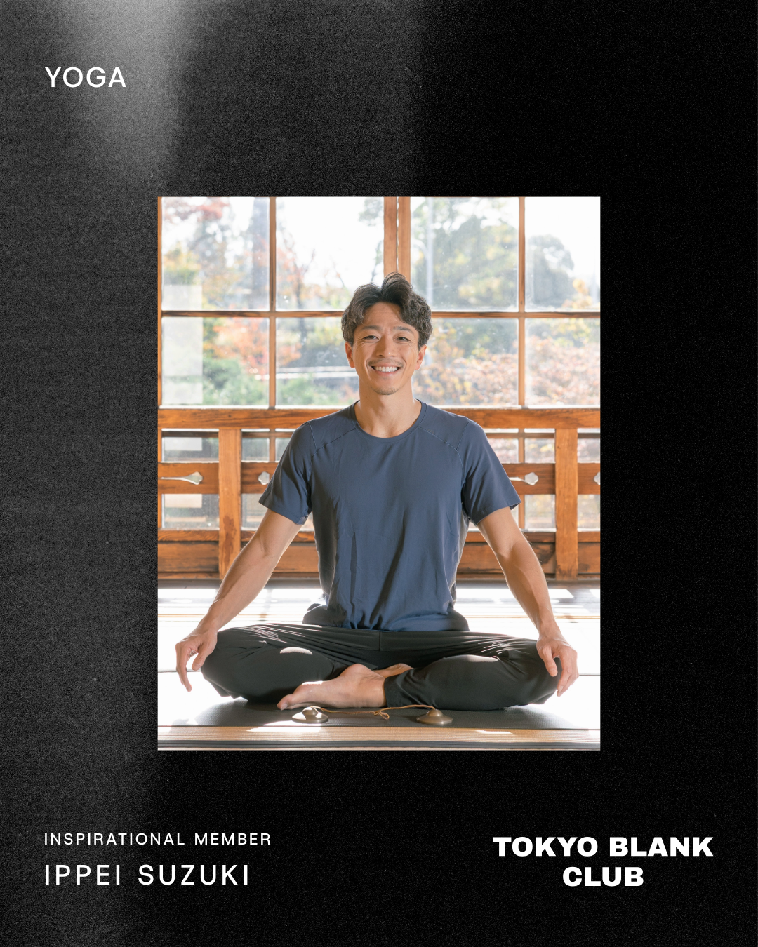 8/22(土) 08:30~YOGA_鈴木一平 | TOKYO BLANK CLUB※定員20名
