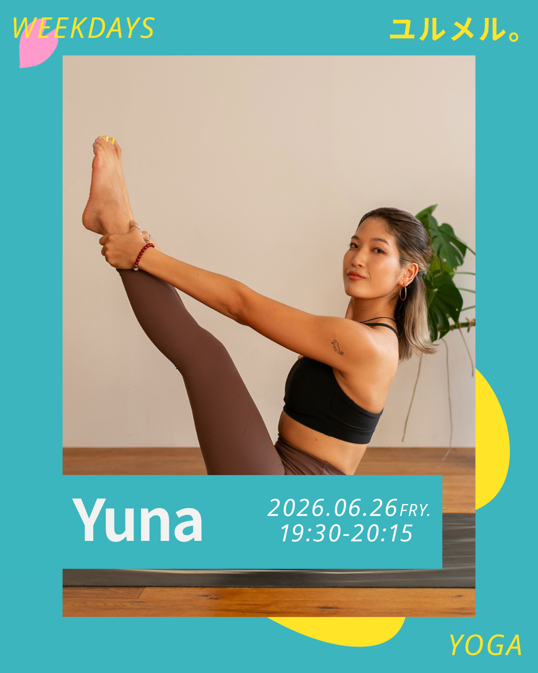 6/26(金)【ウェルセンター】 _Pilates Body Refresh Flow_19:30‐｜Yuna｜LIFE TUNING DAYS × タワーのアワー体験クラス
