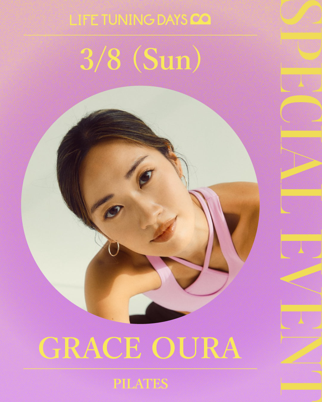 3/8(日)｜講師 GRACE OURA｜LIFE TUNING DAYS SPECIAL EVENT ‒International Women’s Day-｜12:30- / 14:30-